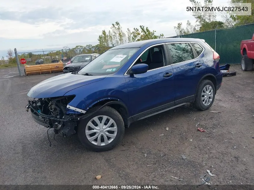 2018 Nissan Rogue S VIN: 5N1AT2MV6JC827543 Lot: 40412665