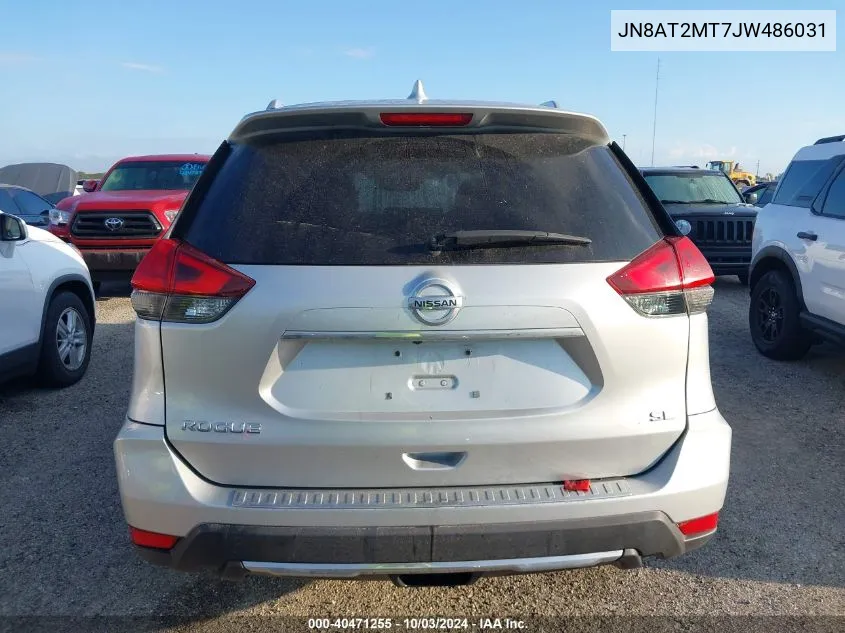 2018 Nissan Rogue Sl VIN: JN8AT2MT7JW486031 Lot: 40471255