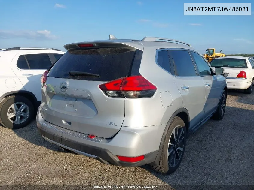 2018 Nissan Rogue Sl VIN: JN8AT2MT7JW486031 Lot: 40471255