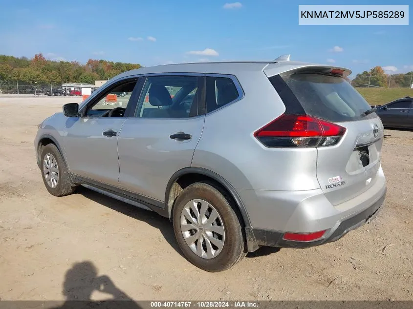 2018 Nissan Rogue S VIN: KNMAT2MV5JP585289 Lot: 40714767