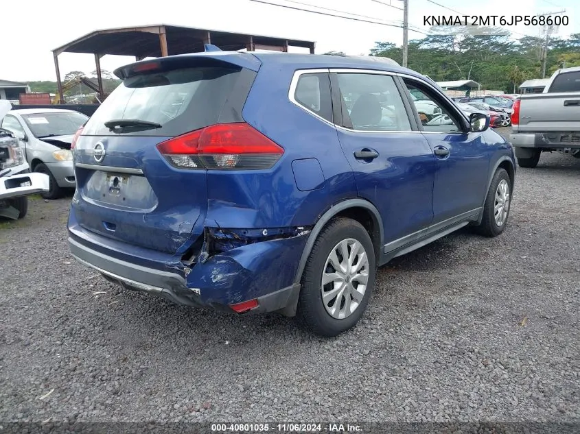 2018 Nissan Rogue S VIN: KNMAT2MT6JP568600 Lot: 40801035