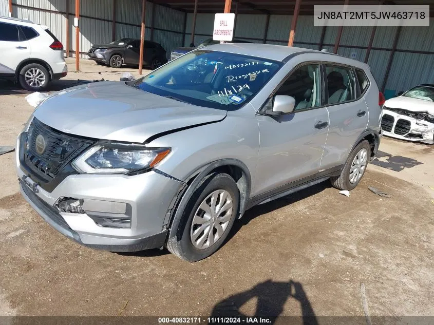 2018 Nissan Rogue S VIN: JN8AT2MT5JW463718 Lot: 40832171