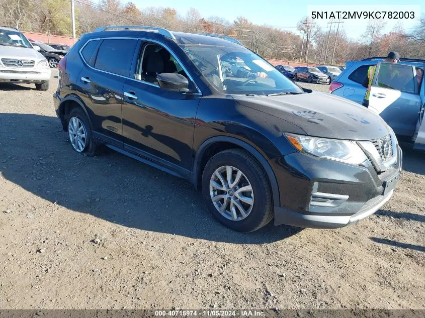 2019 Nissan Rogue S VIN: 5N1AT2MV9KC782003 Lot: 40715974