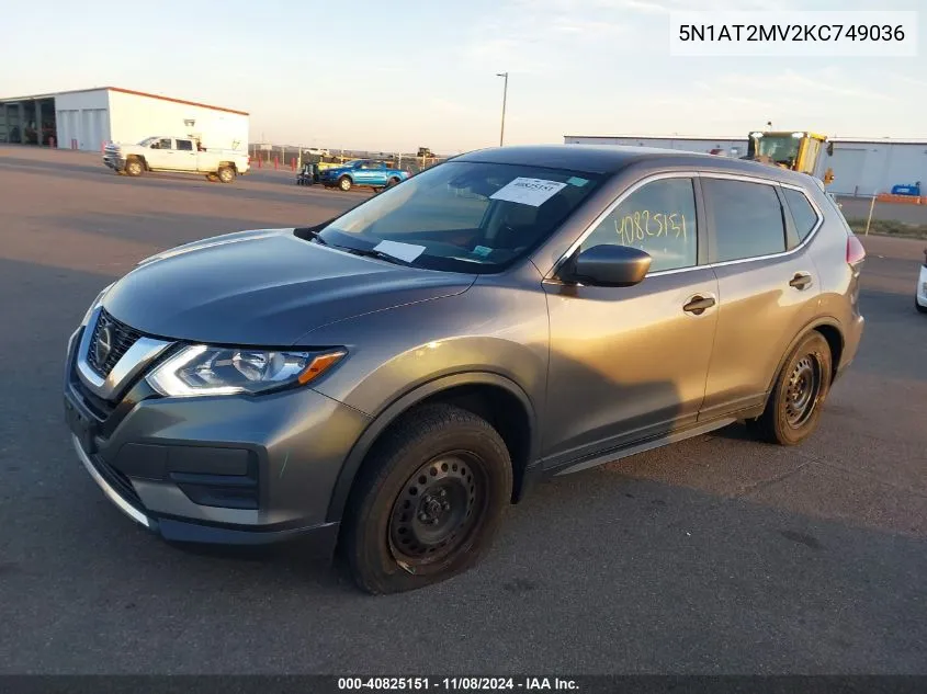 2019 Nissan Rogue S VIN: 5N1AT2MV2KC749036 Lot: 40825151