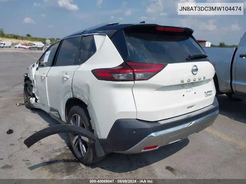 2021 Nissan Rogue Platinum Fwd VIN: JN8AT3DC3MW104474 Lot: 40069047