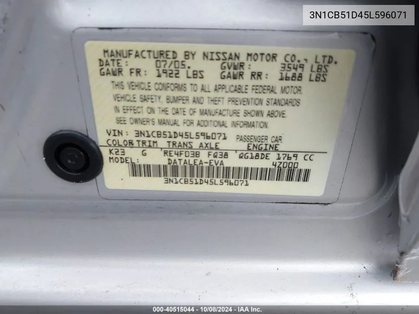 2005 Nissan Sentra 1.8S VIN: 3N1CB51D45L596071 Lot: 40515044