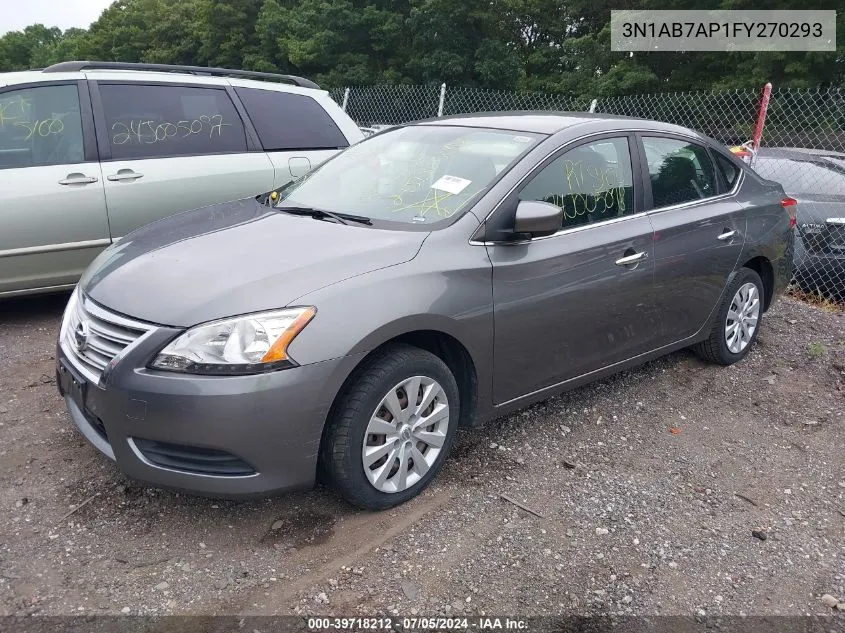 2015 Nissan Sentra S VIN: 3N1AB7AP1FY270293 Lot: 39718212