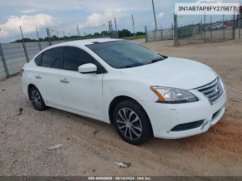 2015 Nissan Sentra S/Sv/Sr/Sl VIN: 3N1AB7AP8FY275877 Lot: 40065609