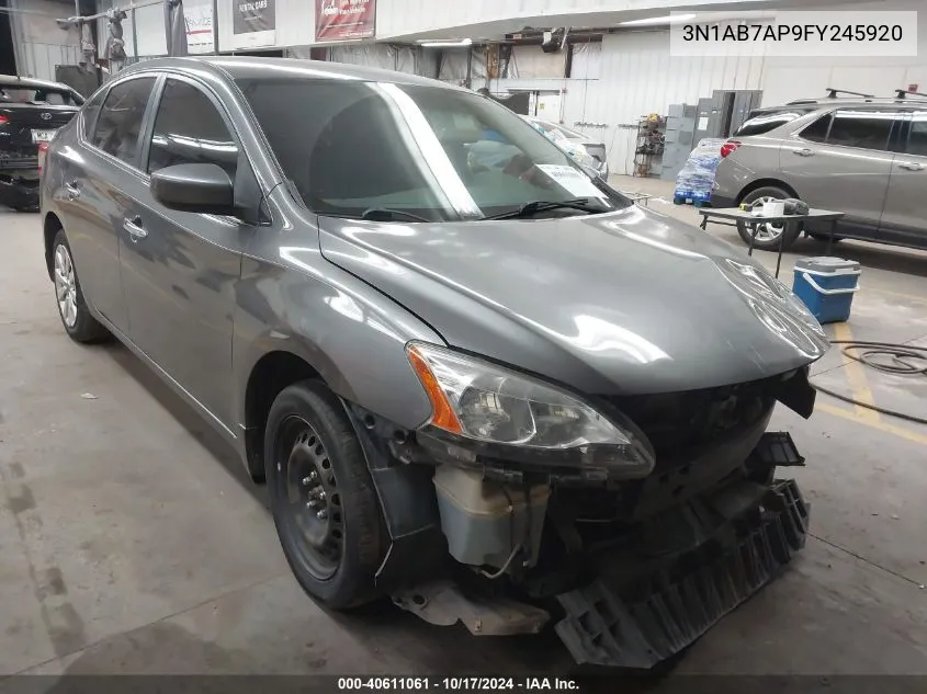 2015 Nissan Sentra S/Sv/Sr/Sl VIN: 3N1AB7AP9FY245920 Lot: 40611061