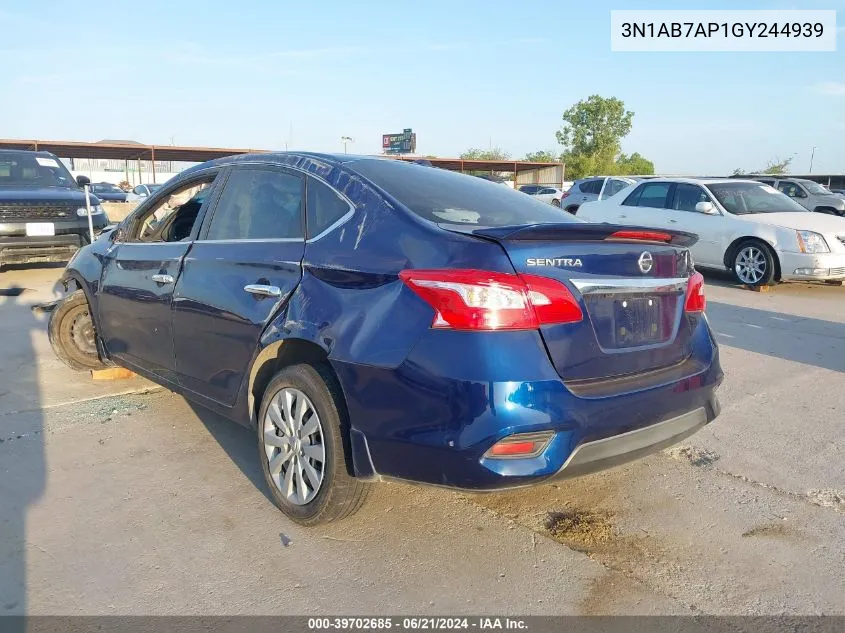 2016 Nissan Sentra S/Sv/Sr/Sl VIN: 3N1AB7AP1GY244939 Lot: 39702685