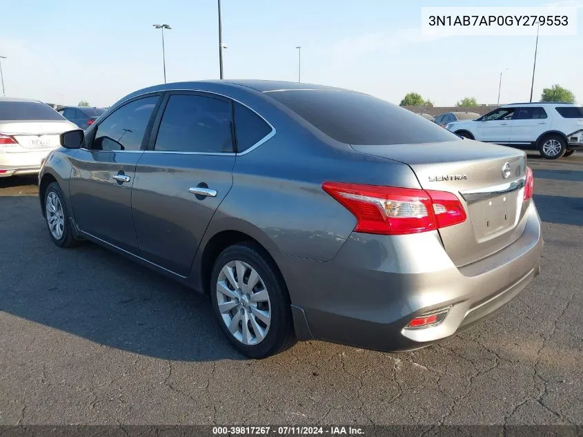 2016 Nissan Sentra S VIN: 3N1AB7AP0GY279553 Lot: 39817267