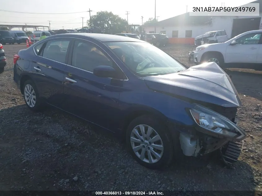 2016 Nissan Sentra S/Sv/Sr/Sl VIN: 3N1AB7AP5GY249769 Lot: 40366013