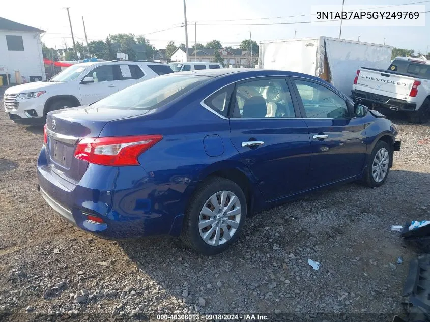 2016 Nissan Sentra S/Sv/Sr/Sl VIN: 3N1AB7AP5GY249769 Lot: 40366013