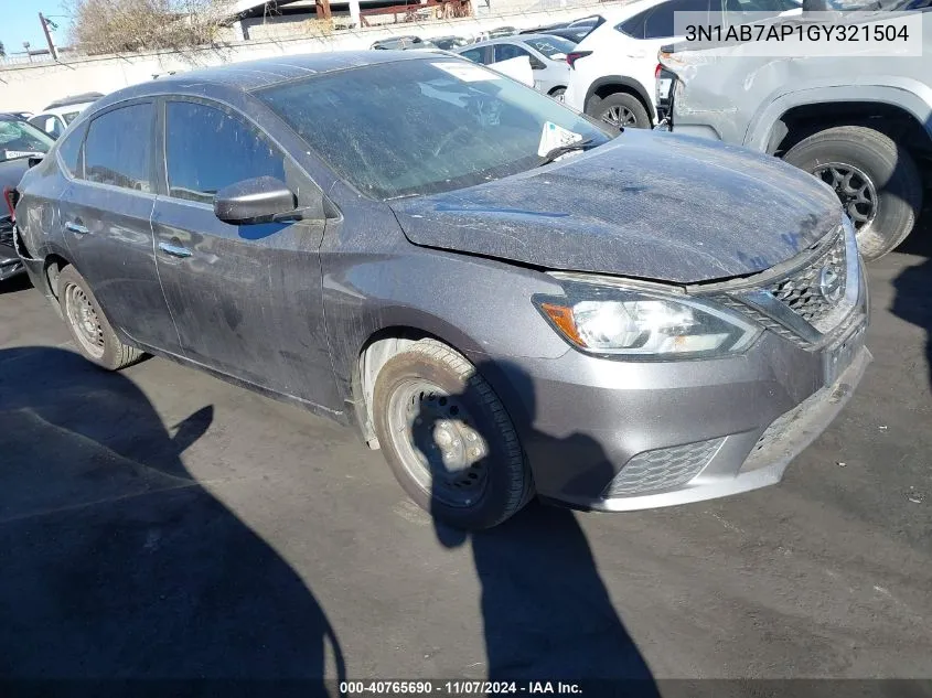 2016 Nissan Sentra S VIN: 3N1AB7AP1GY321504 Lot: 40765690