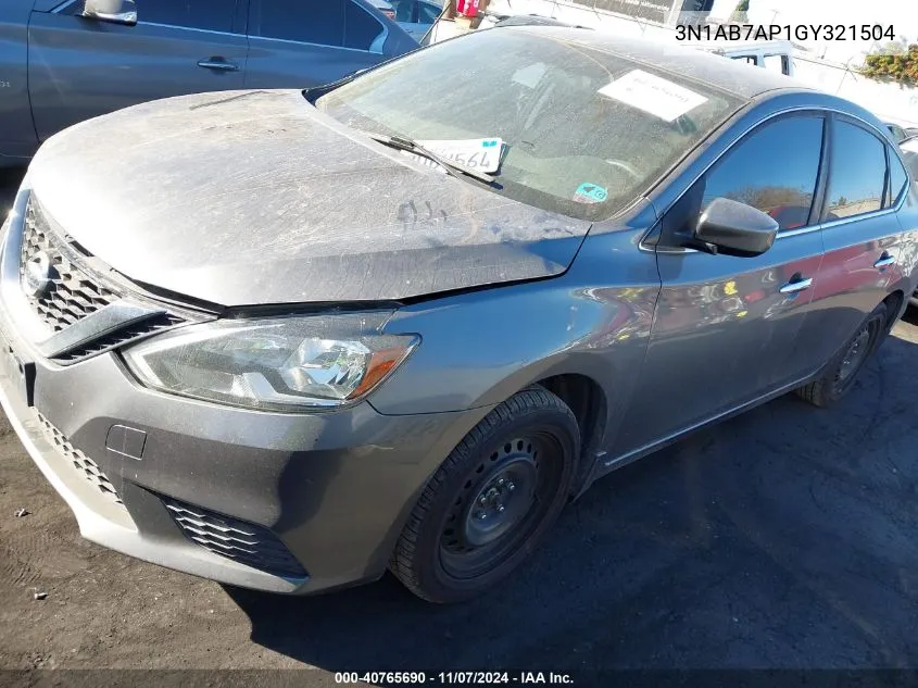 2016 Nissan Sentra S VIN: 3N1AB7AP1GY321504 Lot: 40765690