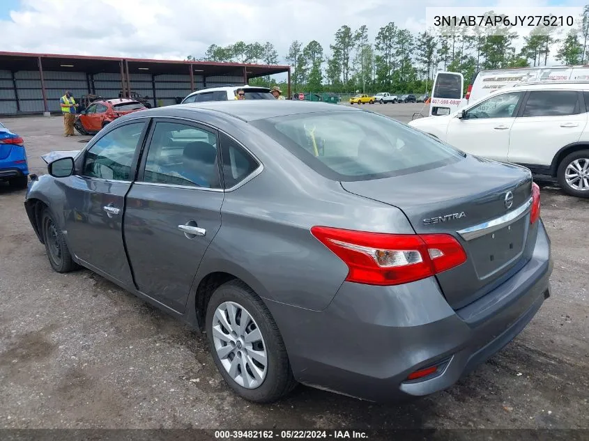 2018 Nissan Sentra S VIN: 3N1AB7AP6JY275210 Lot: 39482162