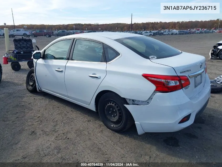 2018 Nissan Sentra S VIN: 3N1AB7AP6JY236715 Lot: 40764039