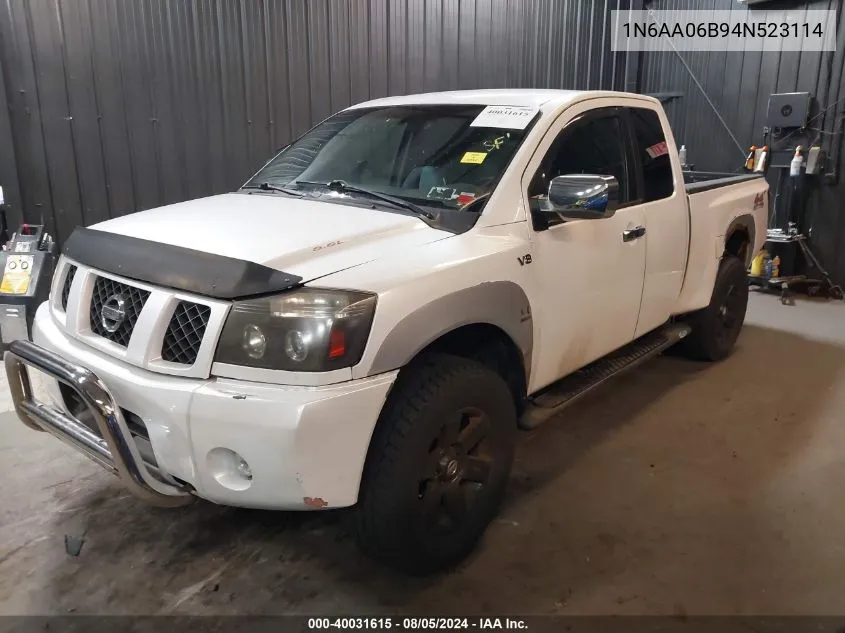 2004 Nissan Titan Xe VIN: 1N6AA06B94N523114 Lot: 40031615