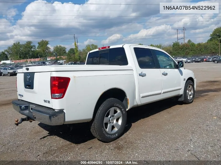 2004 Nissan Titan Se VIN: 1N6AA07B54N522962 Lot: 40544293