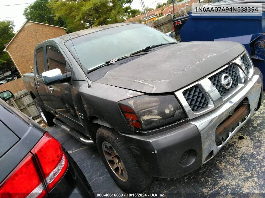 2004 Nissan Titan Xe/Se/Le VIN: 1N6AA07A94N538394 Lot: 40616589