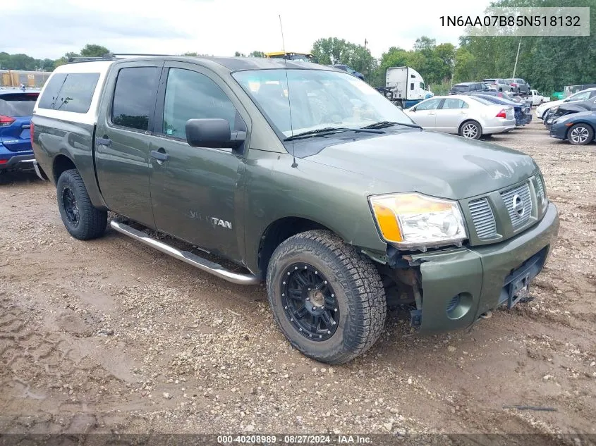 2005 Nissan Titan Xe VIN: 1N6AA07B85N518132 Lot: 40208989