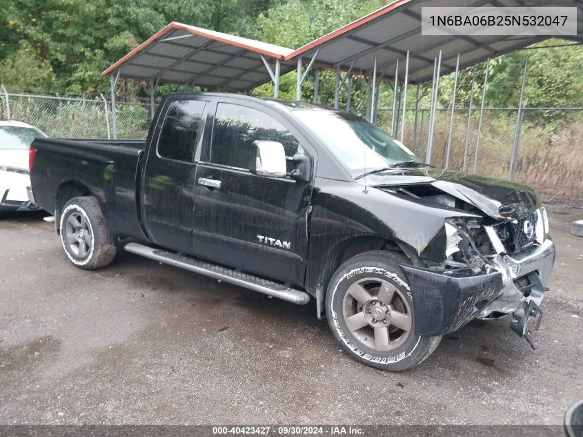 2005 Nissan Titan Se VIN: 1N6BA06B25N532047 Lot: 40423427