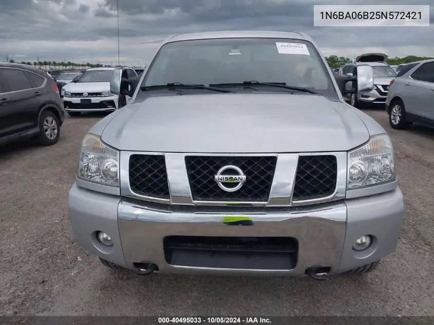 2005 Nissan Titan Xe/Se/Le VIN: 1N6BA06B25N572421 Lot: 40495033