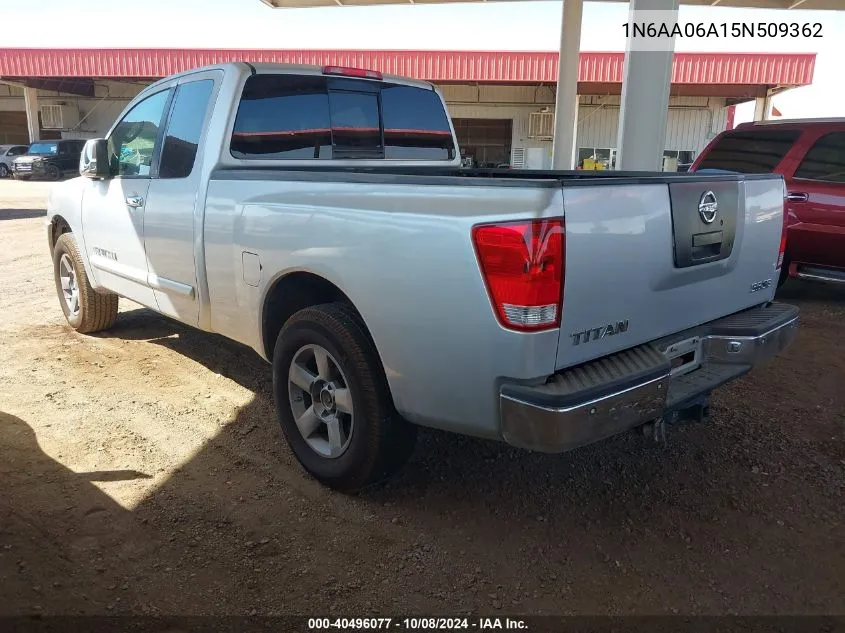 2005 Nissan Titan Se VIN: 1N6AA06A15N509362 Lot: 40496077