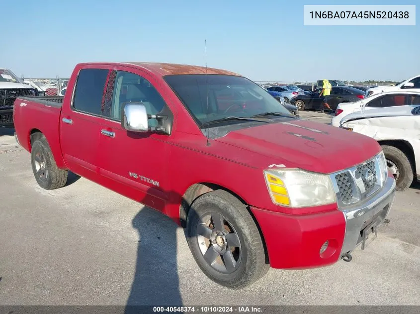 2005 Nissan Titan Se VIN: 1N6BA07A45N520438 Lot: 40548374