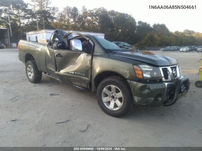 2005 Nissan Titan Xe/Se/Le VIN: 1N6AA06A85N504661 Lot: 40549680