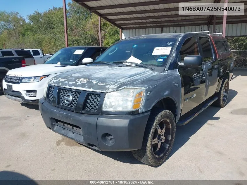 2005 Nissan Titan Xe VIN: 1N6BA07A25N540073 Lot: 40612761