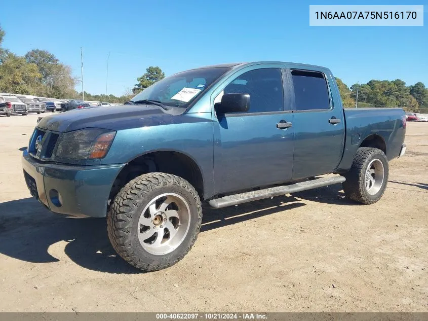 2005 Nissan Titan Xe VIN: 1N6AA07A75N516170 Lot: 40622097