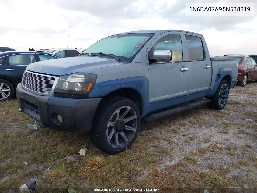 2005 Nissan Titan Xe/Se/Le VIN: 1N6BA07A95N538319 Lot: 40638874