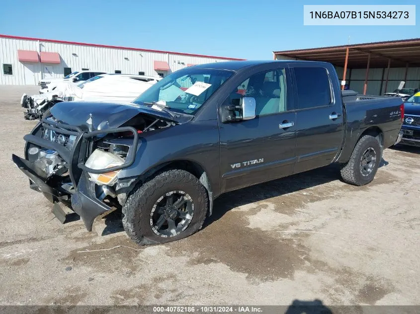 2005 Nissan Titan Se VIN: 1N6BA07B15N534273 Lot: 40752186