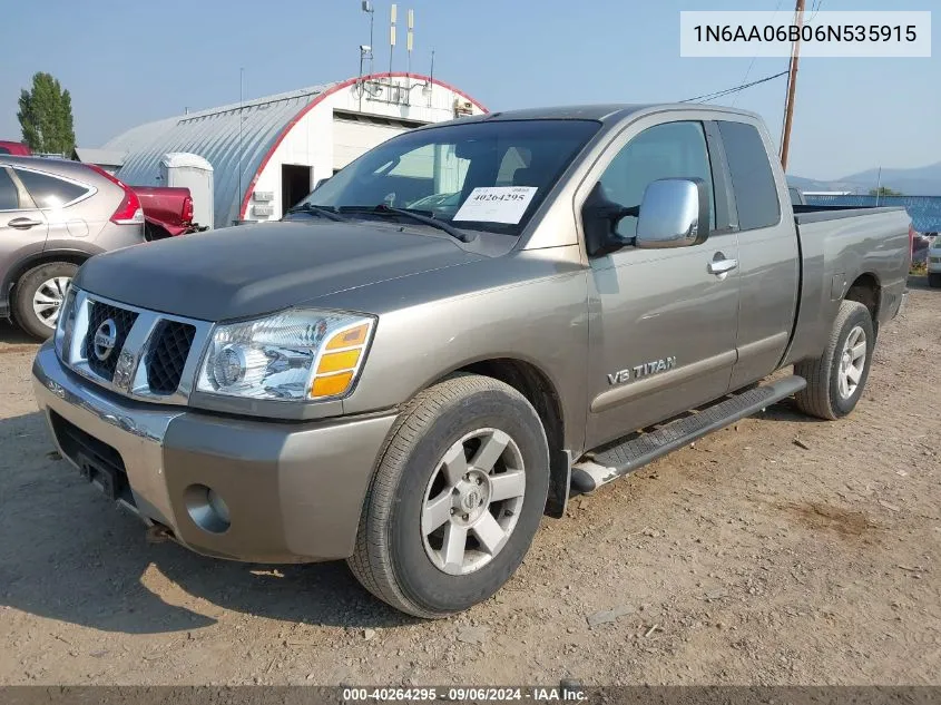 2006 Nissan Titan Le VIN: 1N6AA06B06N535915 Lot: 40264295