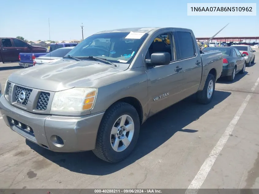 2006 Nissan Titan Xe VIN: 1N6AA07A86N510962 Lot: 40288211