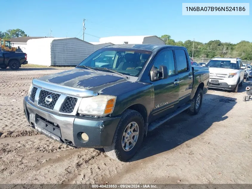 2006 Nissan Titan Xe/Se/Le VIN: 1N6BA07B96N524186 Lot: 40423853