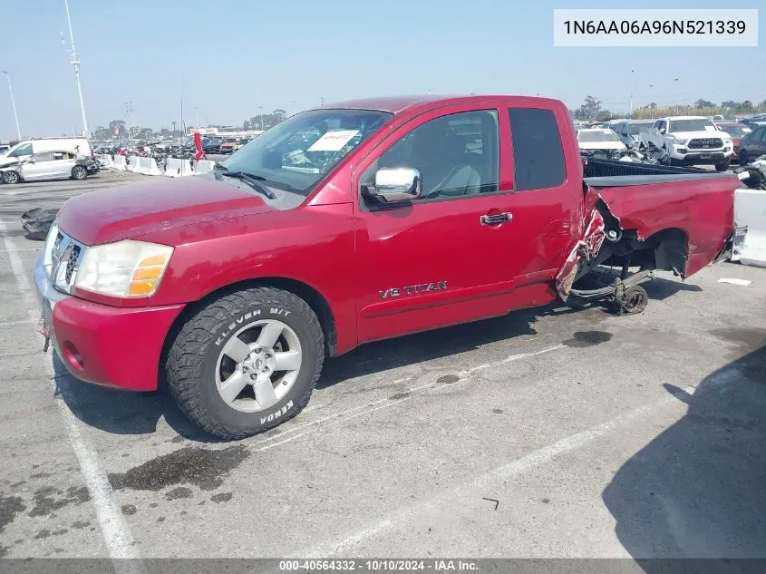 2006 Nissan Titan Se VIN: 1N6AA06A96N521339 Lot: 40564332