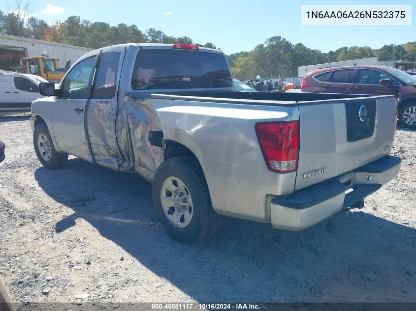 2006 Nissan Titan Xe VIN: 1N6AA06A26N532375 Lot: 40581117