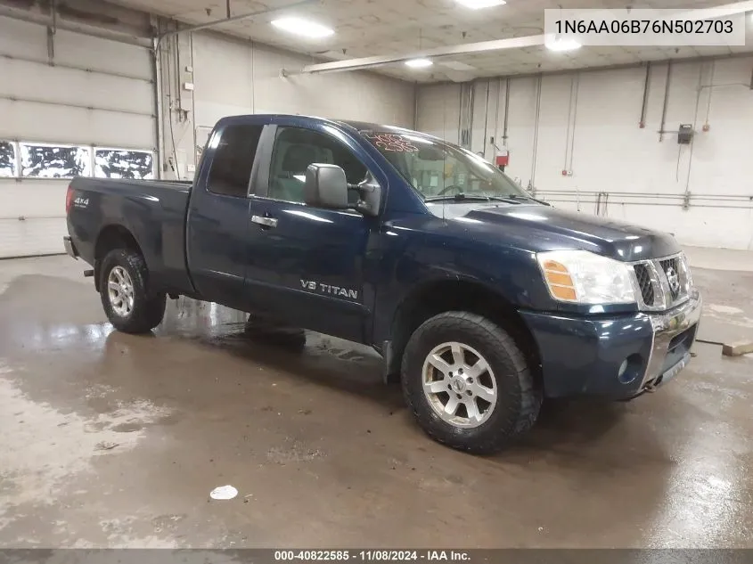 2006 Nissan Titan Se VIN: 1N6AA06B76N502703 Lot: 40822585