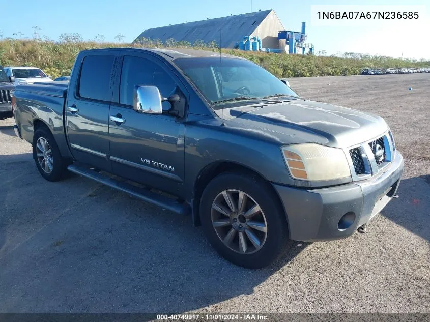 2007 Nissan Titan Le VIN: 1N6BA07A67N236585 Lot: 40749917