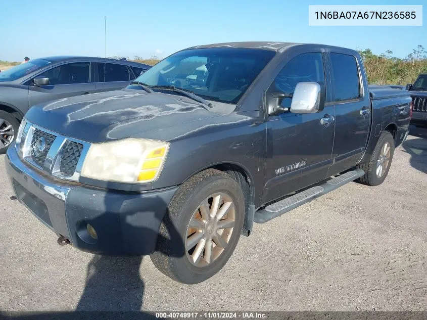 2007 Nissan Titan Le VIN: 1N6BA07A67N236585 Lot: 40749917