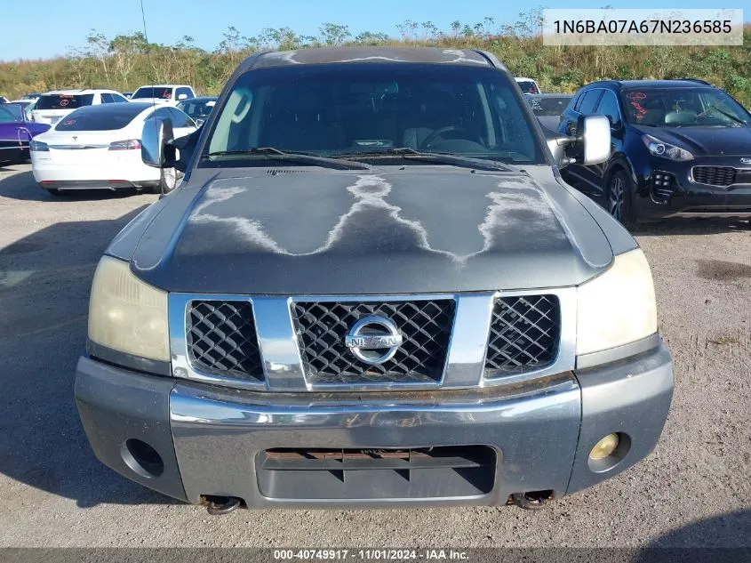 2007 Nissan Titan Le VIN: 1N6BA07A67N236585 Lot: 40749917