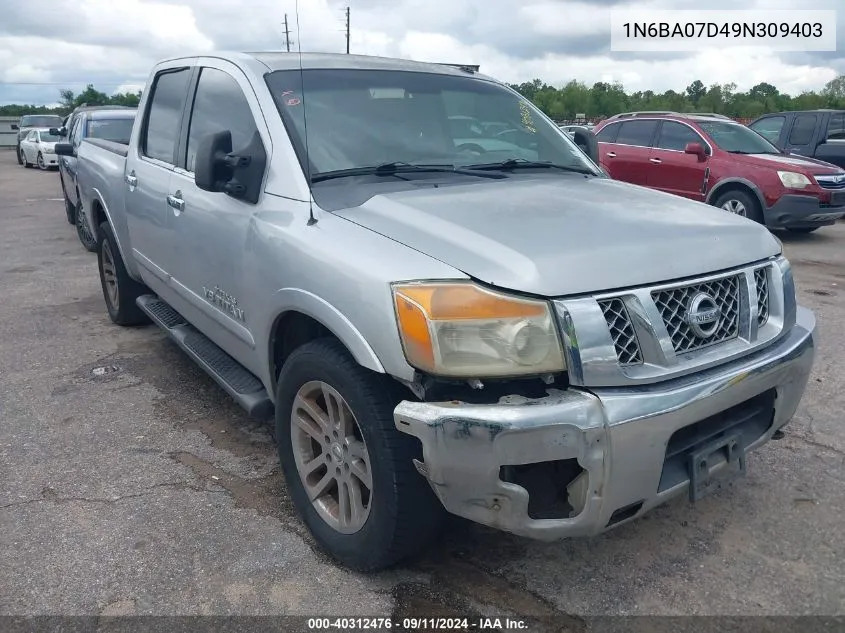 2009 Nissan Titan Xe/Se/Le VIN: 1N6BA07D49N309403 Lot: 40312476