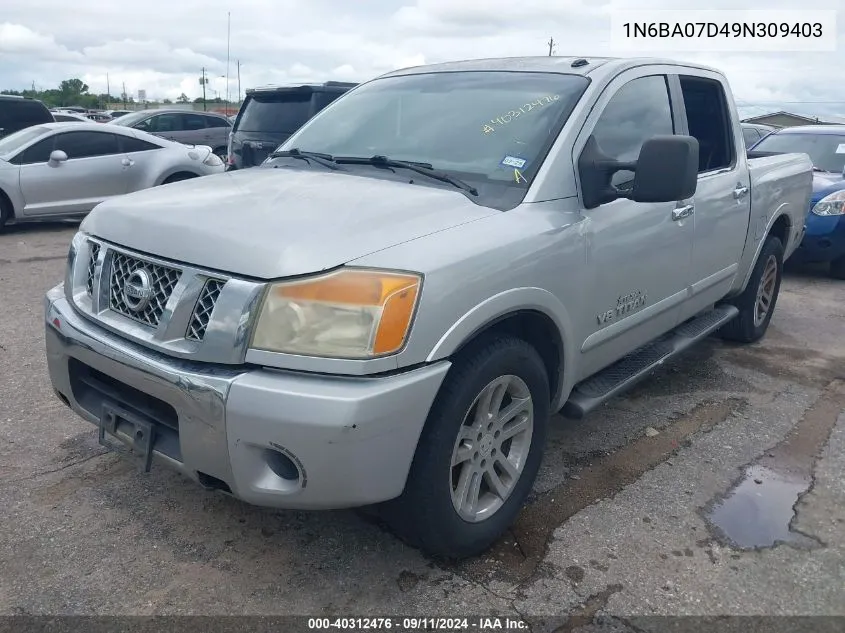 2009 Nissan Titan Xe/Se/Le VIN: 1N6BA07D49N309403 Lot: 40312476