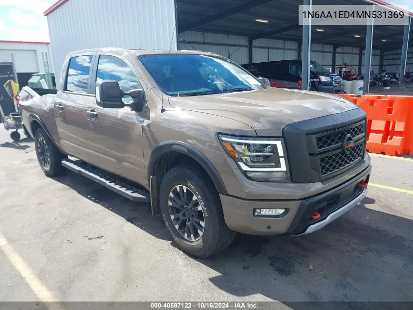 2021 Nissan Titan Pro-4X 4X4 VIN: 1N6AA1ED4MN531369 Lot: 40597122