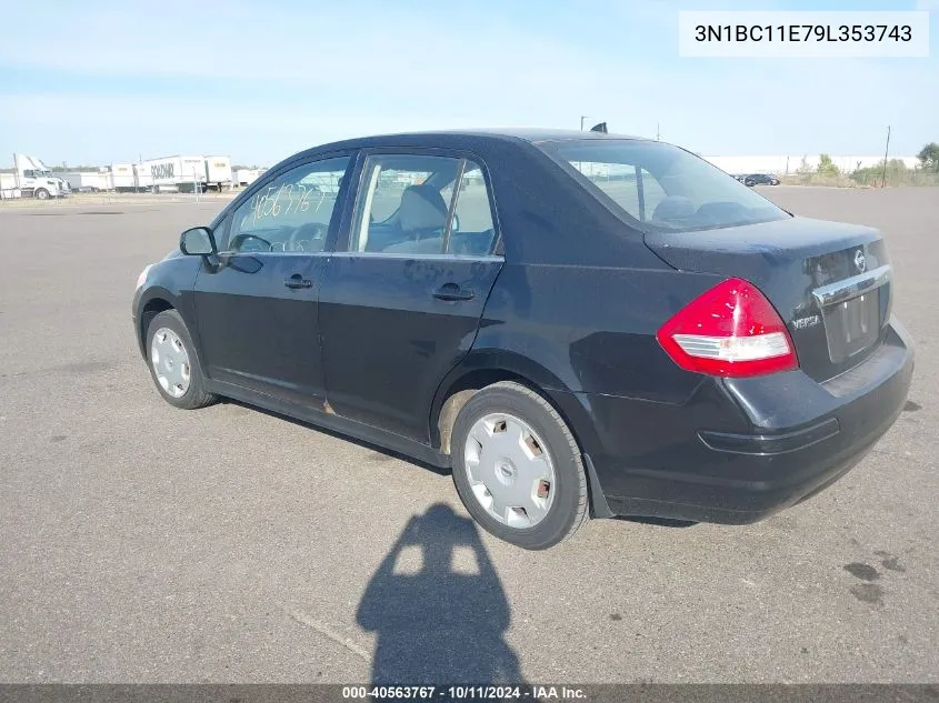 2009 Nissan Versa 1.8S VIN: 3N1BC11E79L353743 Lot: 40563767