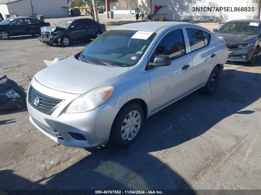 2014 Nissan Versa 1.6 S+ VIN: 3N1CN7AP5EL868835 Lot: 40767582