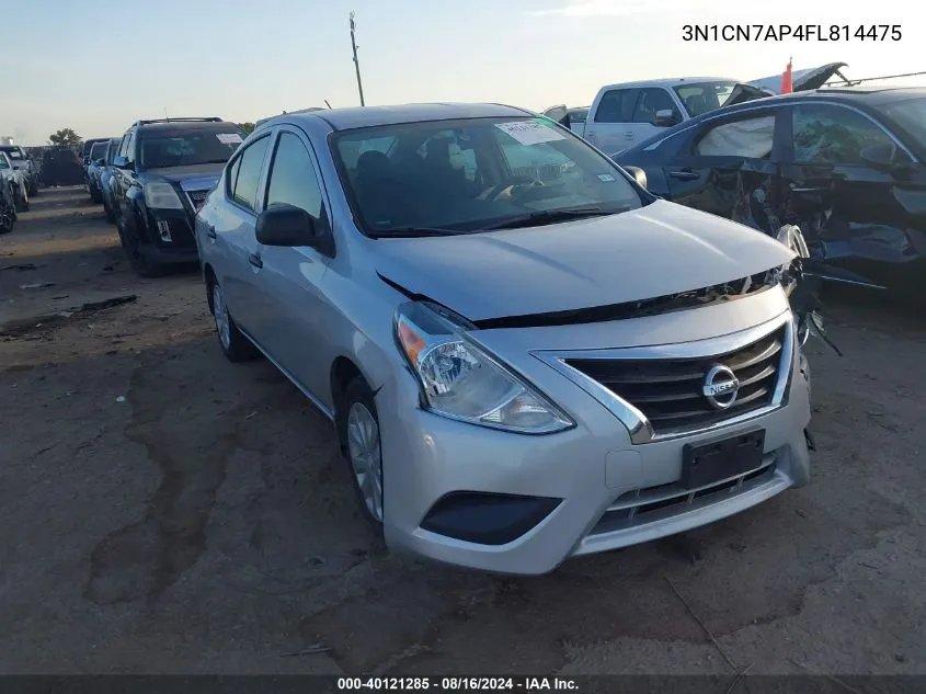 2015 Nissan Versa 1.6 S+ VIN: 3N1CN7AP4FL814475 Lot: 40121285