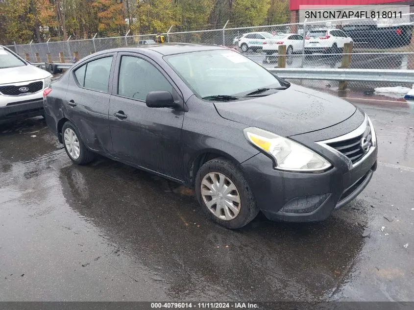 2015 Nissan Versa 1.6 S+ VIN: 3N1CN7AP4FL818011 Lot: 40796014